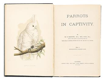 (BIRDS.) William Thomas Greene. Parrots in Captivity.